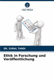 Ethik in Forschung und Veröffentlichung