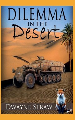 Dilemma in the Desert - Straw, Dwayne