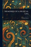 Memories of a Musical Life Memories of a Musical Life