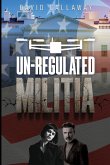 Unregulated Militia Unregulated Militia