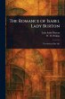 The Romance of Isabel Lady Burton - Bild 1