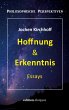 Hoffnung & Erkenntnis - Bild 1