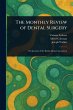 The Monthly Review of Dental Surgery - Bild 1