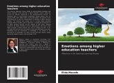 Emotions among higher education teachers Emotions among higher education teachers