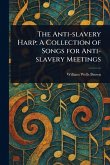 The Anti-slavery Harp