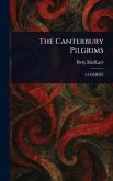The Canterbury Pilgrims The Canterbury Pilgrims