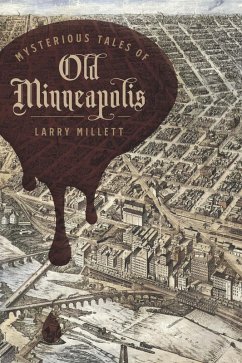 Cover Mysterious Tales of Old Minneapolis