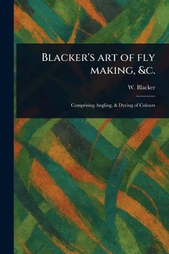 Cover Blacker's Art of Fly Making, &c.