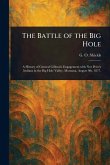 The Battle of the Big Hole The Battle of the Big Hole