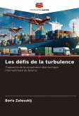Les défis de la turbulence Les défis de la turbulence