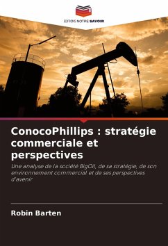 ConocoPhillips : stratégie commerciale et perspectives Cover ConocoPhillips : stratégie commerciale et perspectives