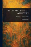 The Life and Times of Akhnaton
