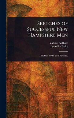 Cover Sketches of Successful New Hampshire Men