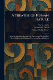 A Treatise of Human Nature A Treatise of Human Nature