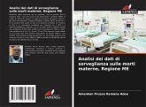 Analisi dei dati di sorveglianza sulle morti materne, Regione ME Analisi dei dati di sorveglianza sulle morti materne, Regione ME
