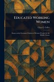 Educated Working Women Educated Working Women