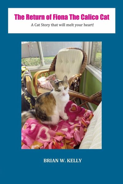 The Return of Fiona the Calico Cat