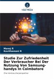 Studie Zur Zufriedenheit Der Verbraucher Bei Der Nutzung Von Samsung-handys In Coimbatore Studie Zur Zufriedenheit Der Verbraucher Bei Der Nutzung Von Samsung-handys In Coimbatore