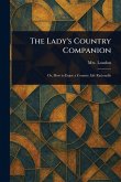 The Lady's Country Companion The Lady's Country Companion