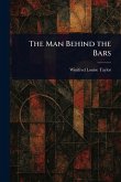 The Man Behind the Bars The Man Behind the Bars