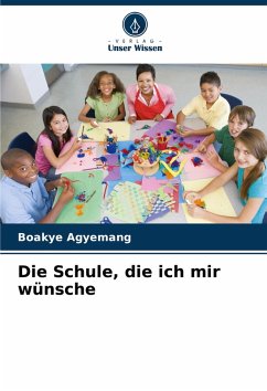 Cover Die Schule, die ich mir wünsche