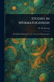 Studies in Spermatogenesis