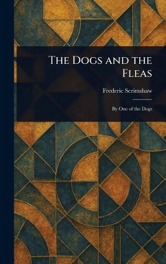 The Dogs and the Fleas - Scrimshaw, Frederic