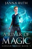 A River of Magic A River of Magic