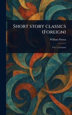 Short Story Classics (Foreign) - Patten, William