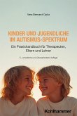 Kinder und Jugendliche im Autismus-Spektrum Kinder und Jugendliche im Autismus-Spektrum