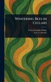 Wintering Bees in Cellars Wintering Bees in Cellars