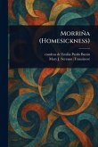 Morriña (Homesickness)