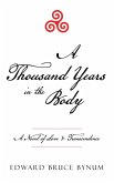 A Thousand Years in the Body A Thousand Years in the Body