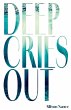 Deep Cries Out - Bild 1