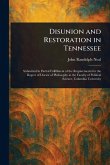 Disunion and Restoration in Tennessee