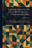 Lloyd's Treatise on Hats, With Twenty-Four Engravings Lloyd's Treatise on Hats, With Twenty-Four Engravings