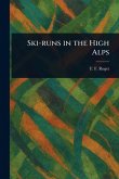 Ski-runs in the High Alps