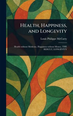 Cover Health, Happiness, and Longevity
