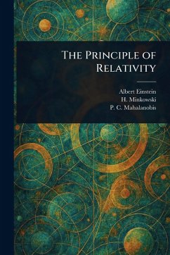 The Principle of Relativity - Einstein, Albert; Minkowski, H (Hermann); Mahalanobis, P C (Prasanta Chandra)