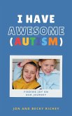 I Have AWESOME (Autism) I Have AWESOME (Autism)