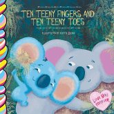 Ten Teeny Fingers, Ten Teeny Toes Ten Teeny Fingers, Ten Teeny Toes