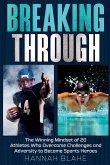 Breaking Through Breaking Through
