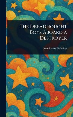 Cover The Dreadnought Boys Aboard a Destroyer