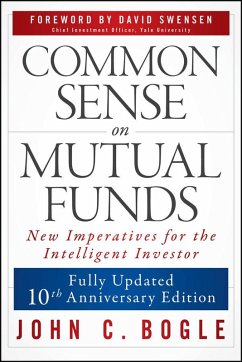 Common Sense on Mutual Funds, Updated 10th Anniversary Edition - Bogle, John C