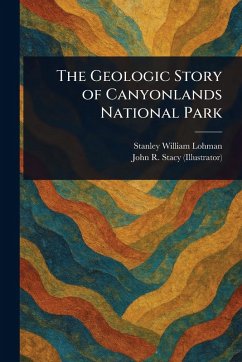 Cover The Geologic Story of Canyonlands National Park