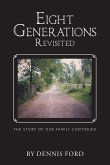 Eight Generations Revisited Eight Generations Revisited