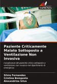Paziente Criticamente Malato Sottoposto a Ventilazione Non Invasiva Paziente Criticamente Malato Sottoposto a Ventilazione Non Invasiva