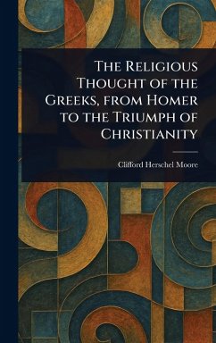 Cover The Religious Thought of the Greeks, From Homer to the Triumph of Christianity
