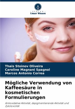 Cover Mögliche Verwendung von Kaffeesäure in kosmetischen Formulierungen