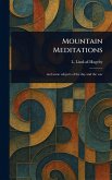 Mountain Meditations